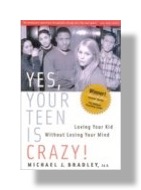 Yes, Your Teen Is Crazy - Book
