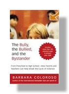 The Bully, The Bullied, and the Bystander - Book